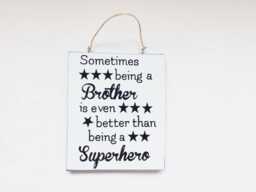 Brothers Superhero Quote Plaque Siblings Sentiment Thoughtful Phrase Sign Humorous Meaningful Brother Gift - thumbnail 1