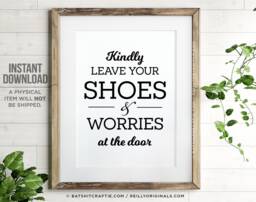 Cute Printable Kindly Leave Your Shoes + Worries At The Door Home Decor Sign Wall Art Print Rustic Modern Farmhouse Classy Elegant Download - thumbnail 1