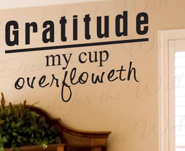 Gratitude My Cup Overfloweth Inspirational Home Living Room Religious God Bible Wall Lettering Decal Vinyl Quote Sticker Art Decor R35 - image 1