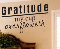 Gratitude My Cup Overfloweth Inspirational Home Living Room Religious God Bible Wall Lettering Decal Vinyl Quote Sticker Art Decor R35 - thumbnail 1