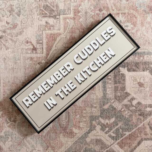 Remember Cuddles in The Kitchen - Framed Metal Print Typography Gallery Wall Art Bold Prints Song Lyrics - image 1