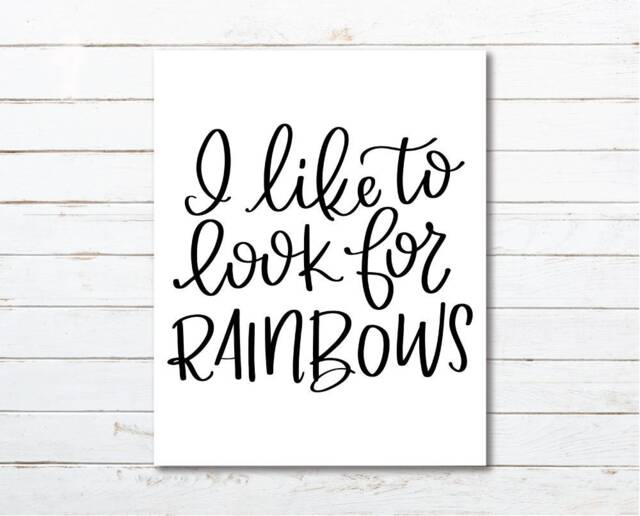 Rainbows Art Print - Hand-Lettered Typography - Digital Download