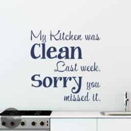 My Kitchen Was Clean Last Week Sorry You Missed It Vinyl Wall Decal Sticker - thumbnail 2