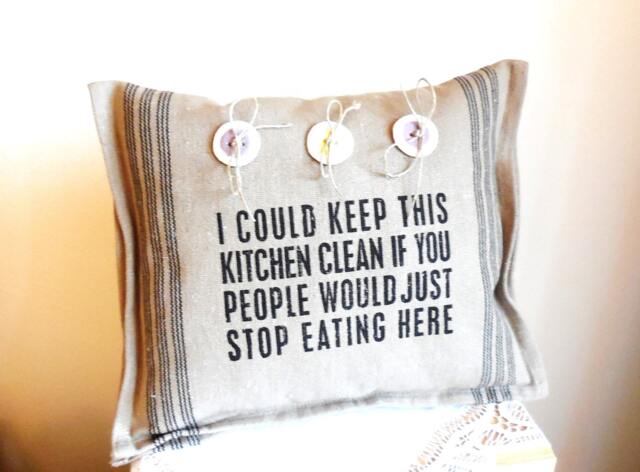 Mothers Day Gift, Gift For Her, Linen Pillow, Kitchen Chair Pillow With Fun Quote, Great Gift Idea, House Warming Throw - image 1
