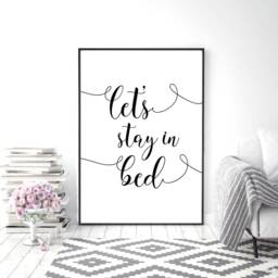 Let's Stay in Bed - Bedroom Prints Print Wall Art Decor Home Cosy Inspirational Quotes - thumbnail 2