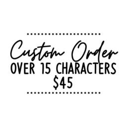 Custom Doormat - Personalized Orders Over 15 Characters