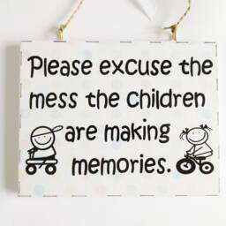 Funny Mess Quote Sign Childrens Sentimental Phrase Plaque Thoughtful New Home Family Friends Gift - thumbnail 2