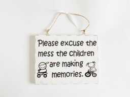 Funny Mess Quote Sign Childrens Sentimental Phrase Plaque Thoughtful New Home Family Friends Gift - thumbnail 1