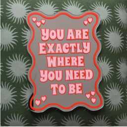You Are Exactly Where Need To Be Mirror, Affirmation Mirrors, Positivity Quotes On Decals, Dopamine Design - thumbnail 2