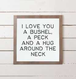 A Bushel & A Peck Small Wall Sign - Cute Signs, Signs With Sayings, Farmhouse Decor, Art, Southern Sayings - thumbnail 1