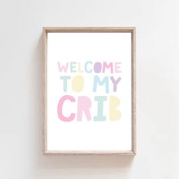 Welcome To My Crib Print, Girls Nursery Decor, Bedroom Wall Art, Picture, Baby Girl - thumbnail 3