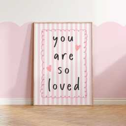 You Are So Loved Pink Heart Childrens Nursery Quote Wall Print, Toddler Bedroom, Playroom Prints For Kids - thumbnail 2