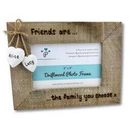 Friends Are The Family We Choose Photo Frame - Best Friend Personalised Gift Driftwood Wooden Picture 6x4 - thumbnail 3