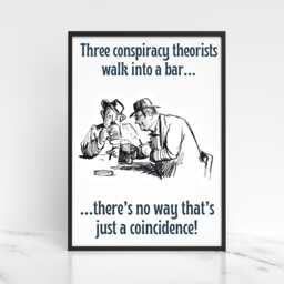 Conspiracy Theory A4 Print, High Quality Wall Art, Bar Funny Cartoon Poster, Dad Joke Home Decor, Gift For - thumbnail 1