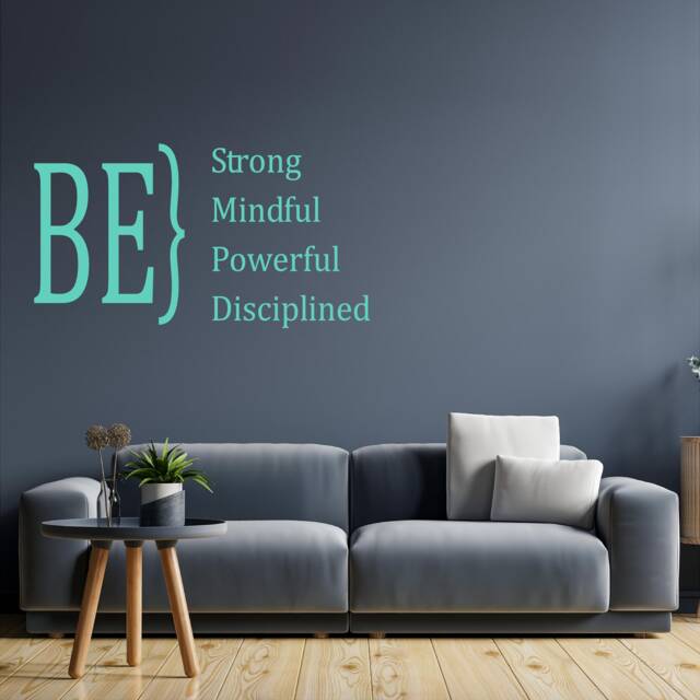 Be Strong Mindful Powerful, Inspirational, Motivational, Office, School, Home Wall Art, Sticker , Decal, Transfer, 5 Size's 36 Colours - image 1