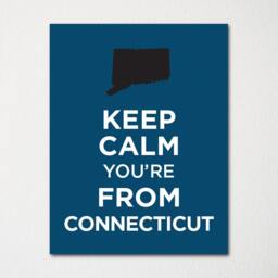 Keep Calm You're From Connecticut - Any Location Available Fine Art Print Choice Of Color Purchase 3 & Receive 1 Free - thumbnail 3