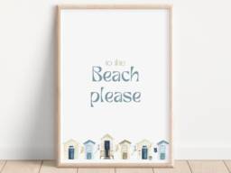 To The Beach Please Print, Neutral Huts, Coastal Home Decor