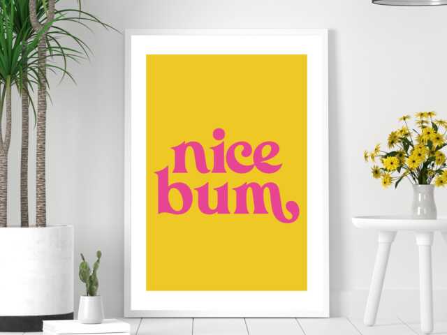 Nice Bum - Bright Yellow Pink Art Print Poster Funky Retro Party Bar Drink Sign Wall Decor Elegant Gift A5 A4 A3 - image 1