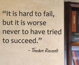 Its Hard Fail But Worse Never Have Tried Theodore Roosevelt Office Inspirational Success Vinyl Quote Art Wall Decal Sticker Decor In13 - thumbnail 1