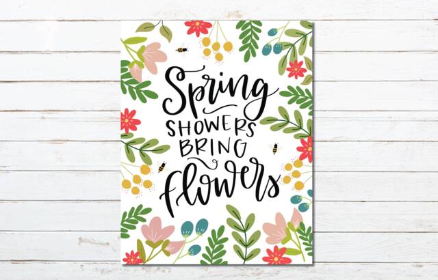 Spring Showers Floral Print, Hand Lettered Wall Art - Digital Download