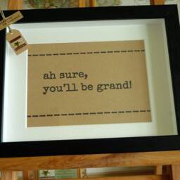 Sure Look It - Irish Slang Saying Wall Art Framed Picture Funny Keepsake Handmade in Ireland - thumbnail 3