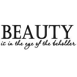 Motivational Wall Art - Beauty Is in The Eye Of Beholder Decal Quote Girls Room Decor Vinyl Lettering - Vwaq - thumbnail 2
