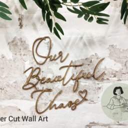 Our Beautiful Chaos Wall Art- Wooden Word Art - Calligraphy Perfect Gift - thumbnail 3