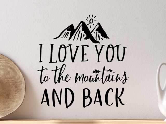 Mountain Wall Decal Nursery, Nursery Decor, Decal, I Love You To The Mountains & Back - image 1