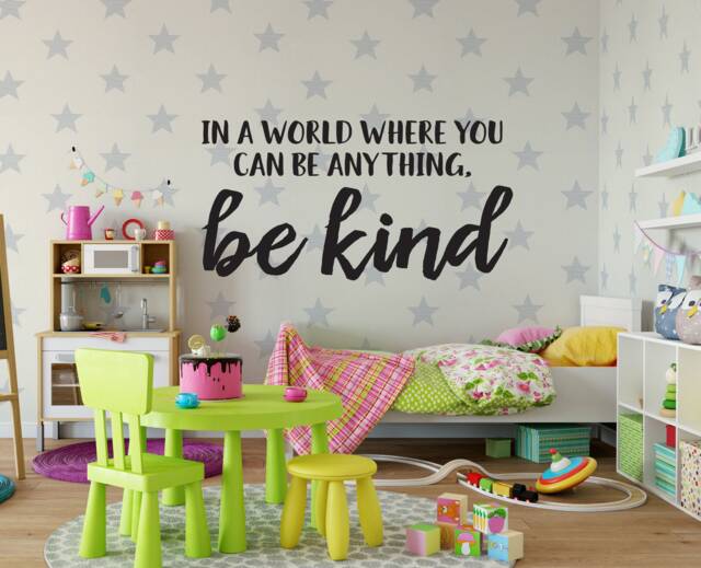 "Vinyl Wall Art Decal - ""In A World Where You Can Be Anything, Kind" - image 1