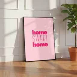 Home Sweet Print. Pink Typography Wall Art. Happy Uplifting Home Loving Quote. Glossy - thumbnail 2