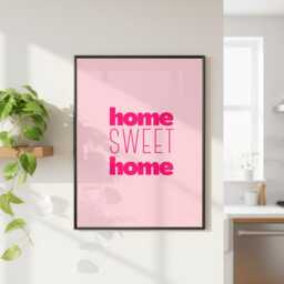 Home Sweet Print. Pink Typography Wall Art. Happy Uplifting Home Loving Quote. Glossy - thumbnail 3