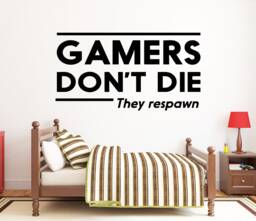 Gamer Wall Decal Gamers Don't Die, They Respawn - Vinyl Gaming Room Decor Vg023 - thumbnail 1