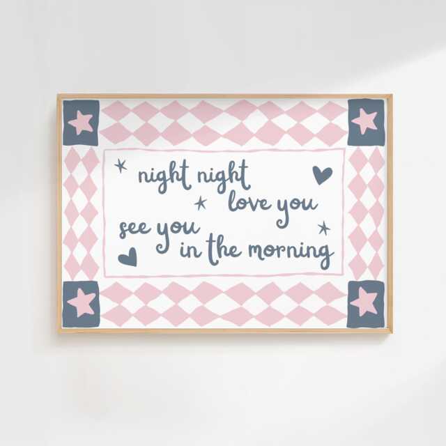 Night Night, Love You - Home Print Wall Decor Quirky