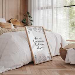 If You Love Me, Let Me Sleep - Floral Bedroom Posters, Home Decor, Cosy Wall Art Print, Comfort Prints, Gift For Lover - thumbnail 2