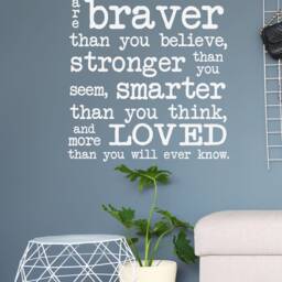 "Vinyl Wall Art Decal - ""Always Remember You Are Braver..." - thumbnail 2
