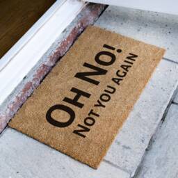 Oh No Not You Again - Funny Custom Doormat Welcome To My House Mat Housewarming Gift For Anyone - thumbnail 2