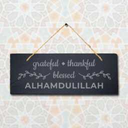 Grateful Thankful Blessed Laser Engraved Islamic Wall Hanging Slate Plaque Sign - thumbnail 1