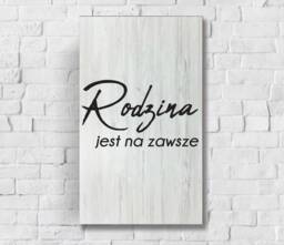 Rodzina Jest Na Zawsze Wood Sign Family Wall Decor - thumbnail 1