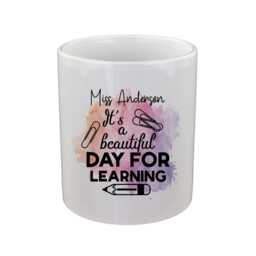 Personalised It's A Beautiful Day For Learning Teachers Design Pencil Storage Ceramic Pot - thumbnail 2