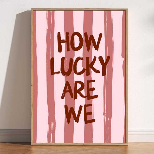 How Lucky Are We Print, Typography Wall Art, Retro Striped Poster, Cute Aesthetic Positive Quote, Romantic Bedroom Decor, Playful Art Print - image 1