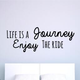 Life Is A Journey Wall Decal Enjoy The Ride Motivational Quote Decor Sticker Art Motivation Vinyl Good Home Decoration Gift Idea - thumbnail 2