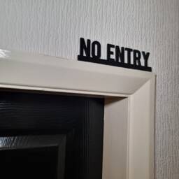 No Entry Door Topper, Shelf Decor, Wall Quirky Home Interior Gift, Door Decoration - thumbnail 2