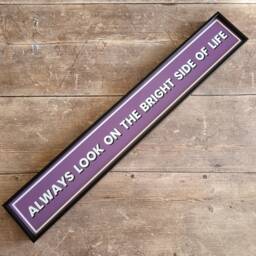 Framed Metal Quote Print Always Look On The Bright Side - thumbnail 1