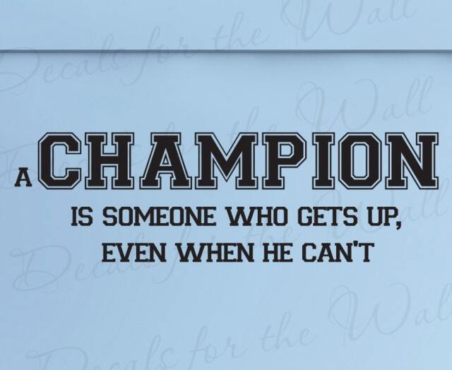 Champions Dont Give Up Inspirational Motivational Kid Sports Adhesive Vinyl Lettering Decoration Quote Wall Decal Stickerart Decor J58 - image 1
