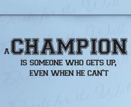Champions Dont Give Up Inspirational Motivational Kid Sports Adhesive Vinyl Lettering Decoration Quote Wall Decal Stickerart Decor J58 - thumbnail 1