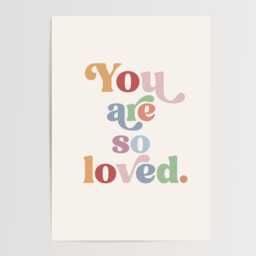 You Are So Loved, Nursery Print, Kids Bedroom, Girl, Boy, Playroom, Unframed, A1/A2/A3/A4/A5, Quote Typography Print - thumbnail 3
