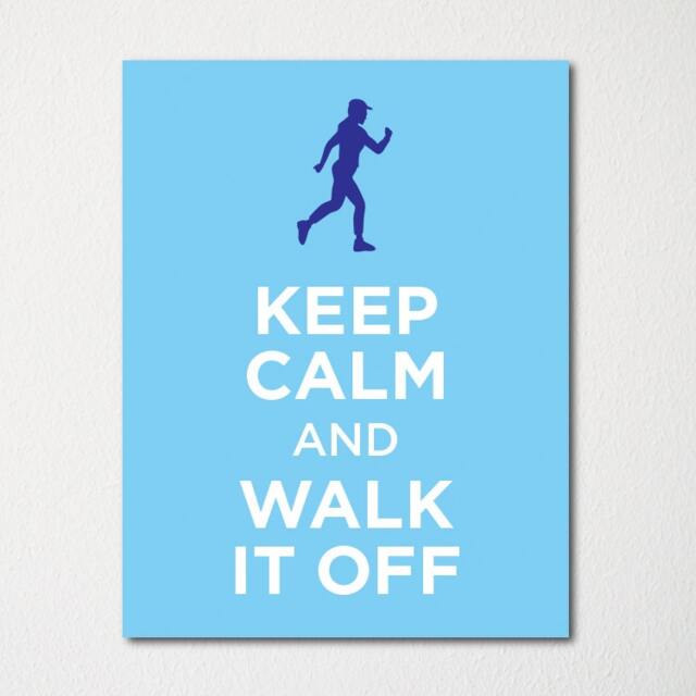 Keep Calm & Walk It Off - Fine Art Print Choice Of Color Purchase 3 Receive 1 Free - image 1