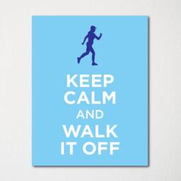 Keep Calm & Walk It Off - Fine Art Print Choice Of Color Purchase 3 Receive 1 Free - thumbnail 1