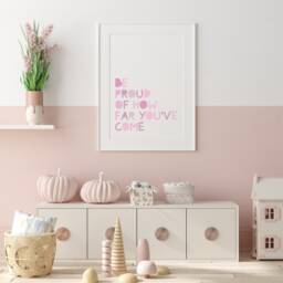 Be You, Proud, Motivational Girls Bedroom Prints, Nursery Wall Art, Inspirational Quotes - thumbnail 3