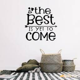 The Best Is Yet To Come Positive Wall Sticker Quote - thumbnail 2